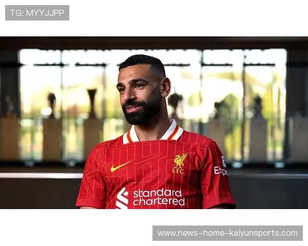 利物浦突破难关,萨拉赫不断进球为球队争光!